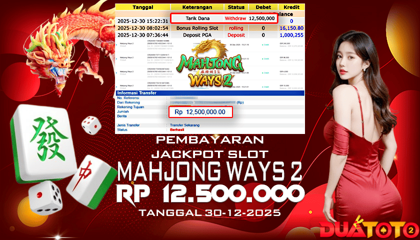 BUKTI PEMBAYARAN JACKPOT SLOT MAHJONG WAYS 2  30-12-2025