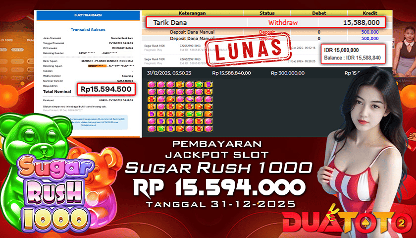 BUKTI PEMBAYARAN JACKPOT SLOT SUGER RUSH 1000 31-12-2025