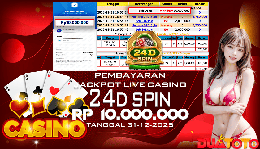 BUKTI PEMBAYARAN JACKPOT LIVE CASINO 24D SPIN 31-12-2025
