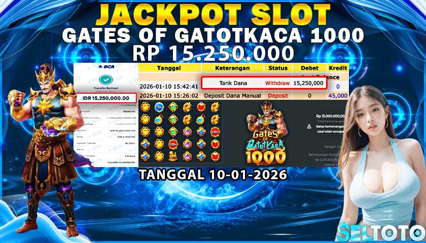 BUKTI PEMBAYARAN JACKPOT SLOT GATES OF GATOTKACA 1000 10-01-2026