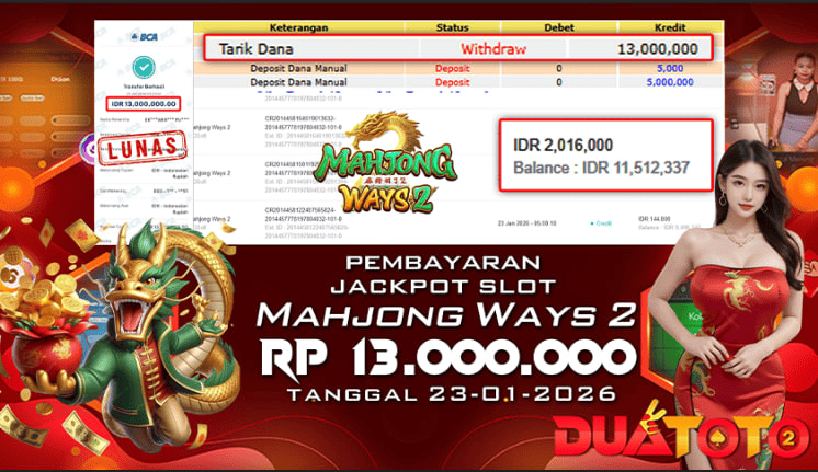 BUKTI PEMBAYARAN JACKPOT SLOT MAHONG WAYS 2 23-01-2026
