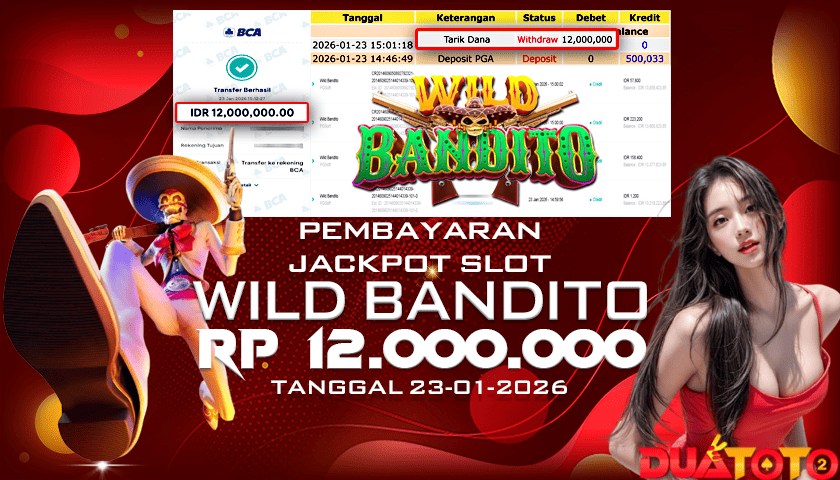 BUKTI PEMBAYARAN JACKPOT SLOT WILD BANDITO 23-01-2026