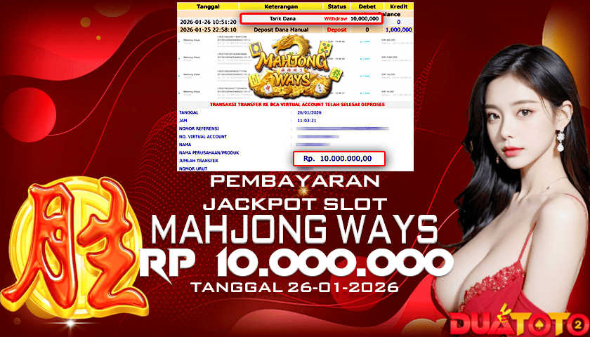 BUKTI PEMBAYARAN JACKPOT SLOT MAHJONG WAYS 26-01-2026