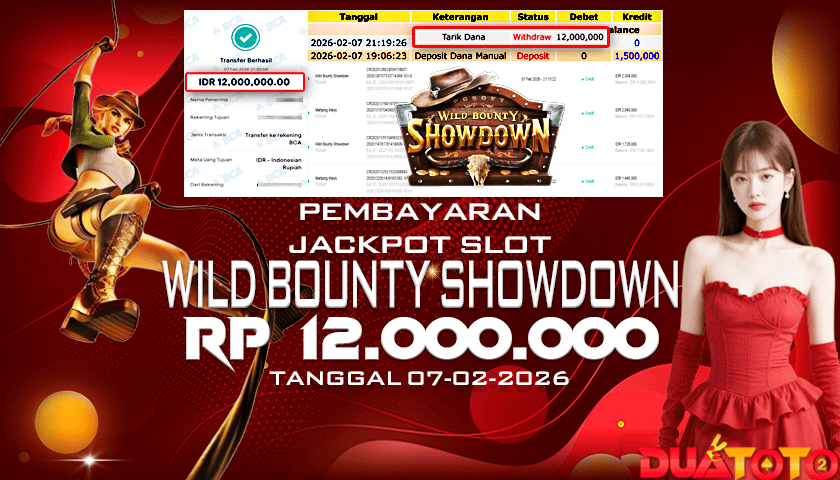 BUKTI PEMBAYARAN JACKPOT SLOT WILD BOUNTY SHOWDOWN 07-02-2026