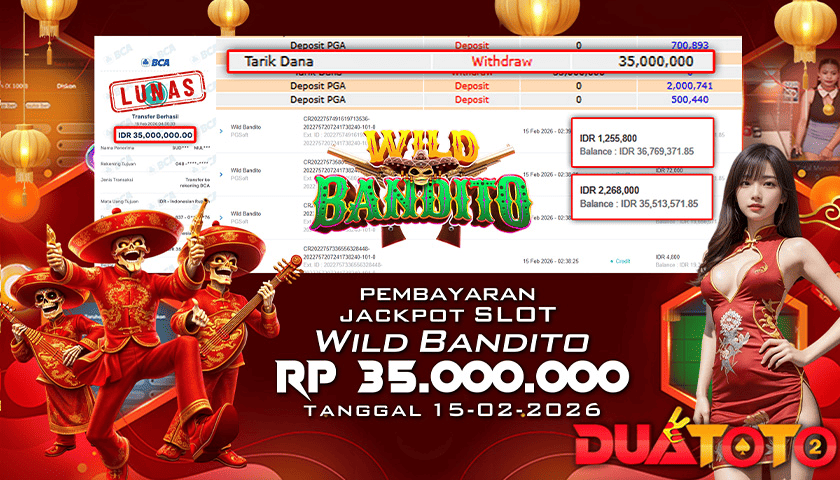 BUKTI PEMBAYARAN JACKPOT SLOT WILD BANDITO 15-02-2026