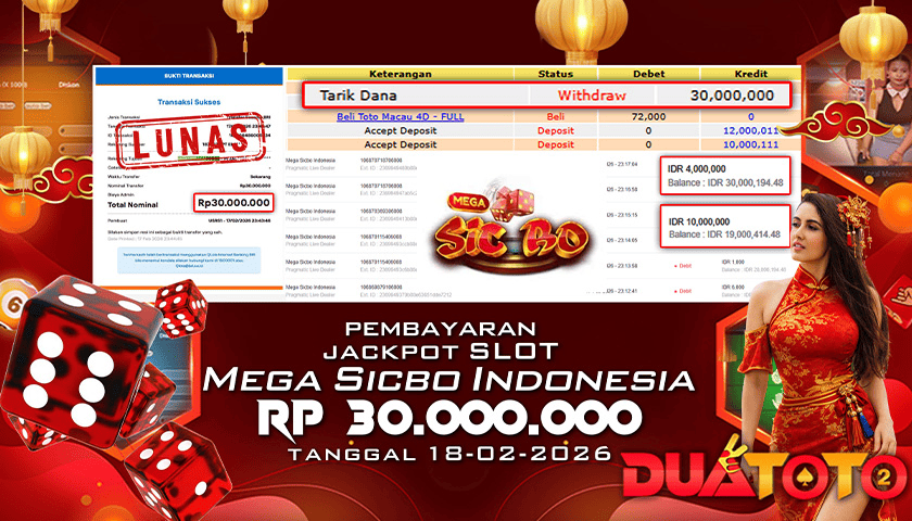 BUKTI PEMBAYARAN JACKPOT SLOT MEGA SICBO INDONESIA 17-02-2026