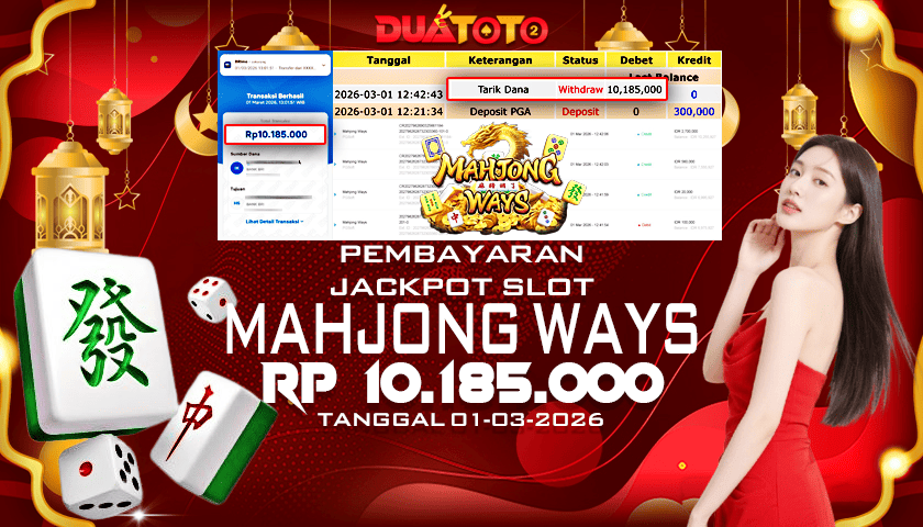 BUKTI PEMBAYARAN JACKPOT SLOT MAHJONG WAYS   01-03-2026