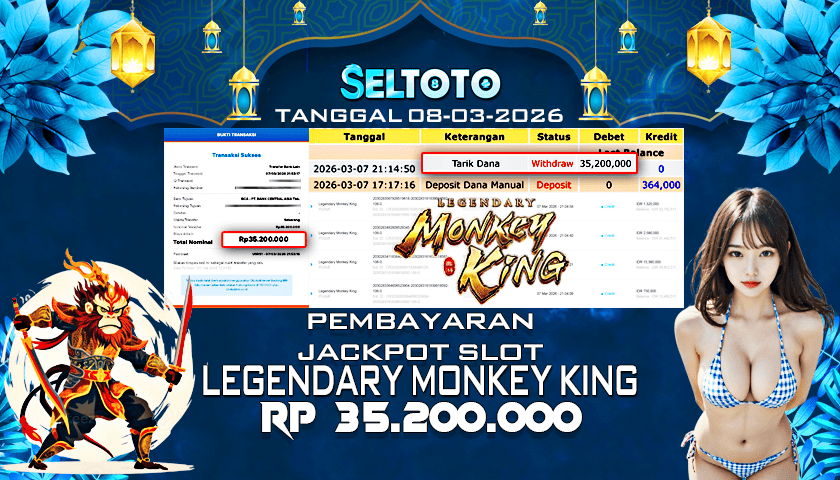 BUKTI PEMBAYARAN JACKPOT SLOT LEGENDARY MONKEY KING 08-03-2026