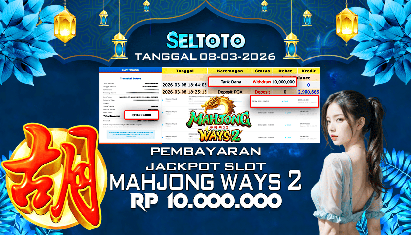 BUKTI PEMBAYARAN JACKPOT SLOT MAHJONG WAYS 2  08-03-2026