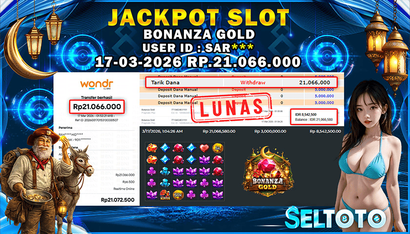 BUKTI PEMBAYARAN JACKPOT SLOT BONANZA GOLD 17-03-2026