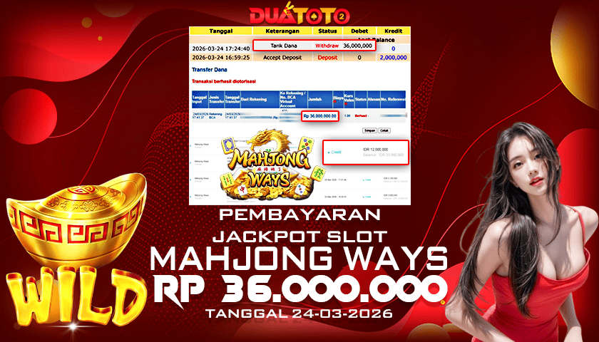 BUKTI PEMBAYARAN JACKPOT SLOT MAHJONG WAYS 24-03-2025