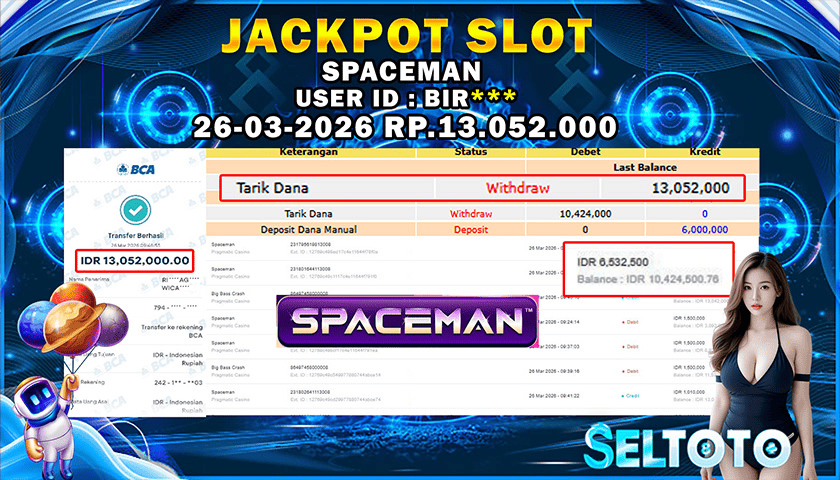 BUKTI PEMBAYARAN JACKPOT SLOT SPACEMAN 26-03-2026