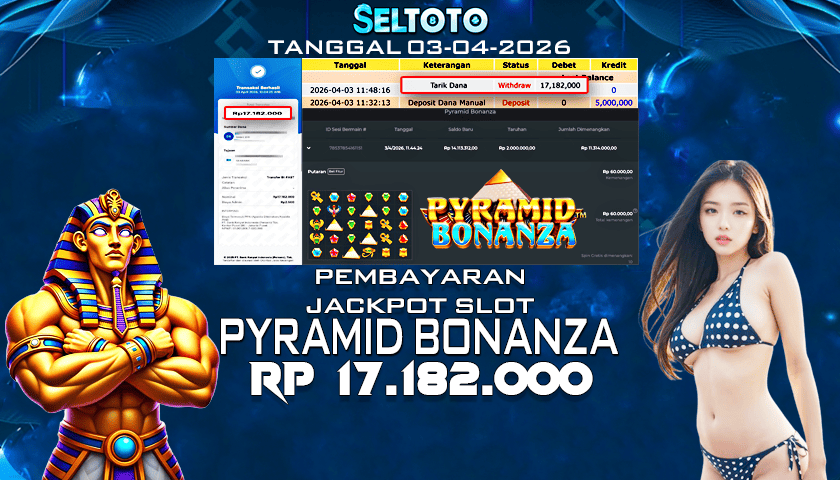 BUKTI PEMBAYARAN JACKPOT SLOT PYRAMID BONANZA 03-04-2026