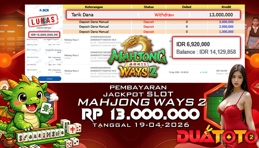 BUKTI PEMBAYARAN JACKPOT SLOT MAHJONG WAYS 2 19-04-2026