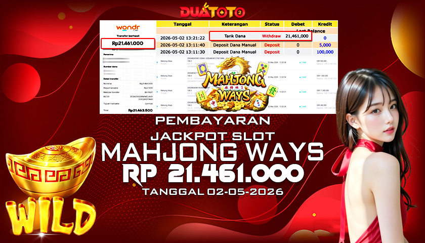BUKTI PEMBAYARAN JACKPOT SLOT MAHJONG WAYS 02-05-2026