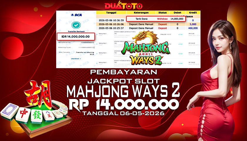 BUKTI PEMBAYARAN JACKPOT SLOT MAHJONG WAYS 2  06-05-2026