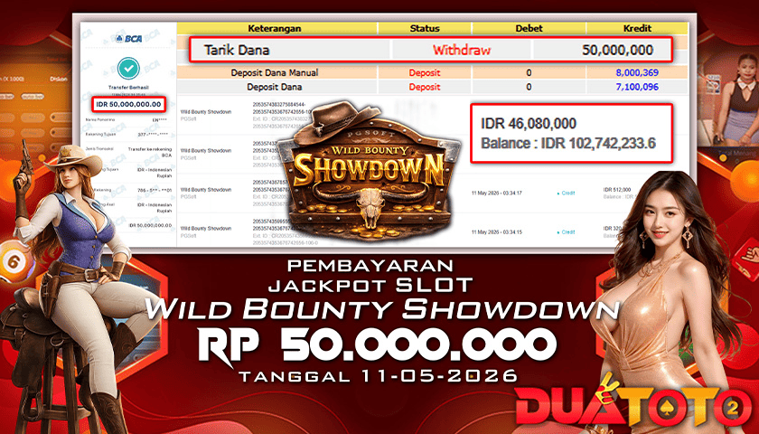 BUKTI PEMBAYARAN JACKPOT SLOT WILD BOUNTY SHOWDOWN 11-05-2026