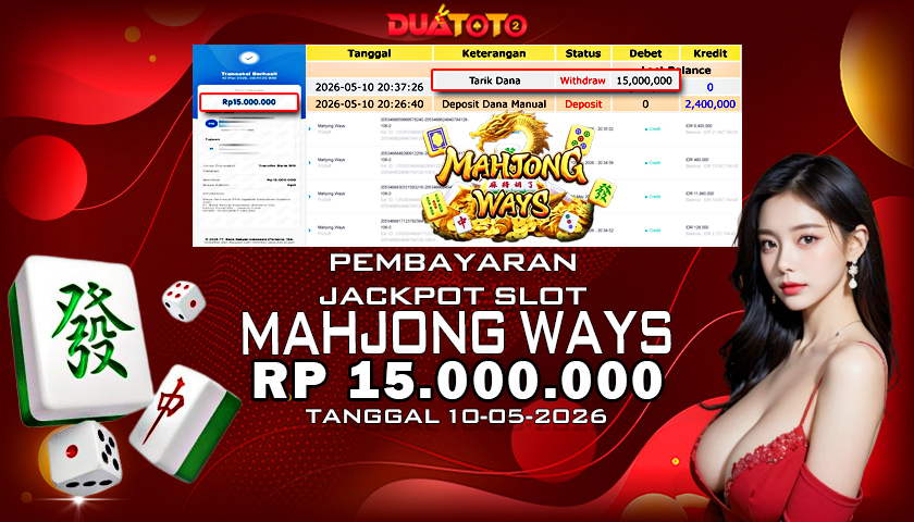 BUKTI PEMBAYARAN JACKPOT SLOT MAHJONG WAYS 10-05-2026