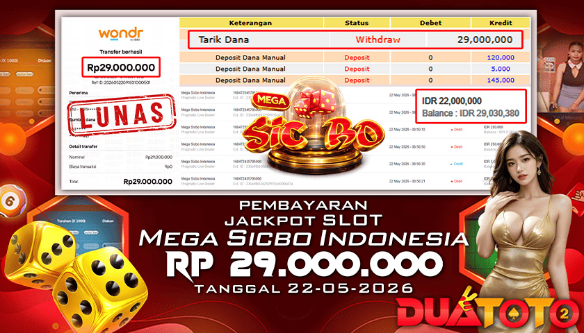 BUKTI PEMBAYARAN JACKPOT LIVE CASINO MEGA SICBO INDONESIA 22-05-2026