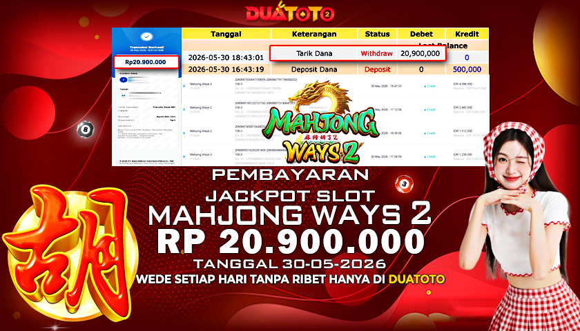 BUKTI PEMBAYARAN JACKPOT SLOT MAHJONG WAYS 2  30-05-2026