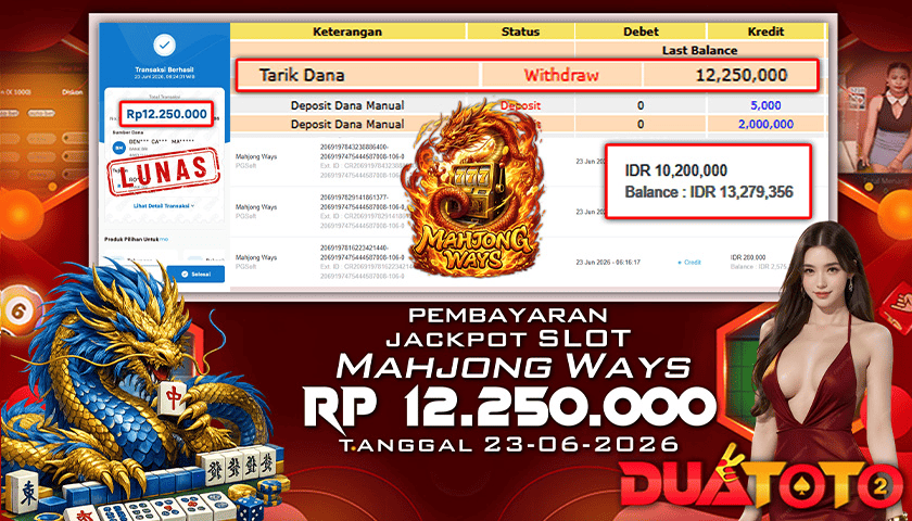 BUKTI PEMBAYARAN JACKPOT SLOT MAHJONG WAYS 23-06-2026