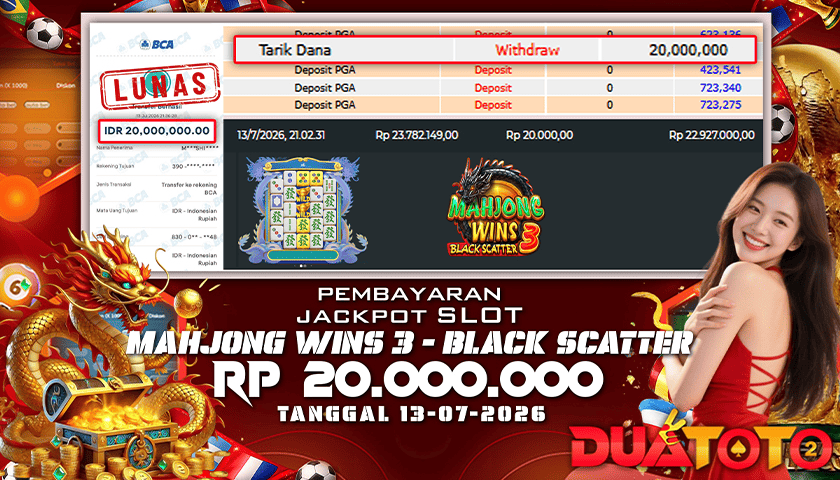 BUKTI PEMBAYARAN JACKPOT SLOT MAHJONG WINS 3 - BLACK SCATTER  13-07-2026