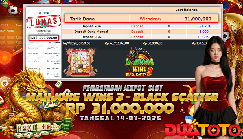 BUKTI PEMBAYARAN JACKPOT SLOT MAHJONG WINS 3 - BLACK SCATTER 14-07-2026