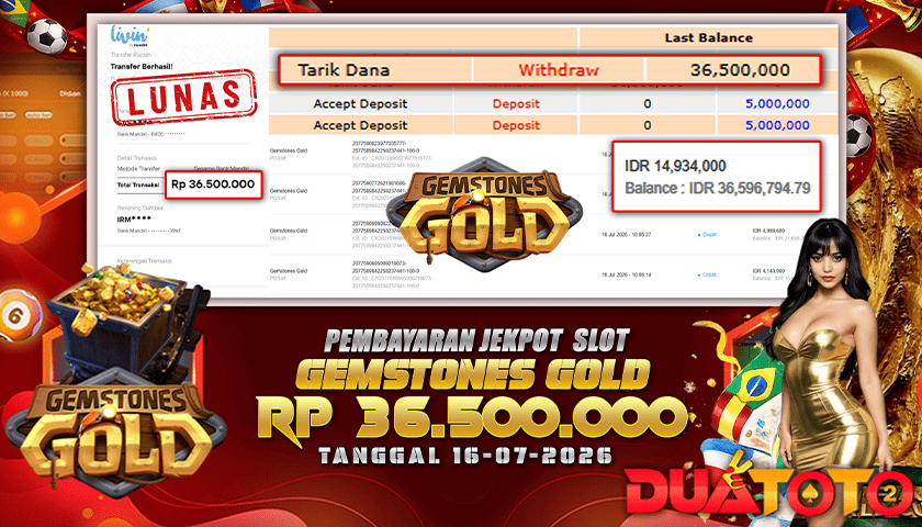 BUKTI PEMBAYARAN JACKPOT SLOT GEMSTONES GOLD 16-07-2026