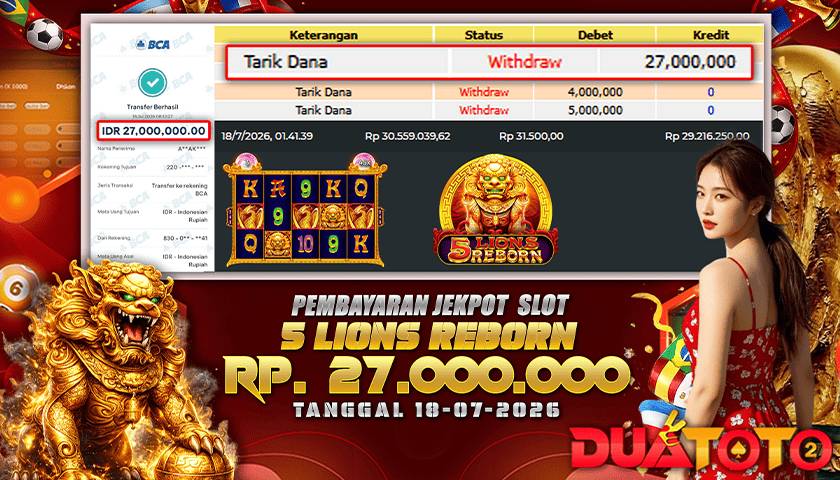 bukti-pembayaran-jackpot-slot-5-lions-reborn-18-07-2026-03-38-31-2026-07-18