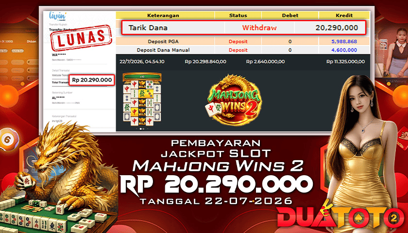BUKTI PEMBAYARAN JACKPOT SLOT MAHJONG WINS 2 22-07-2026
