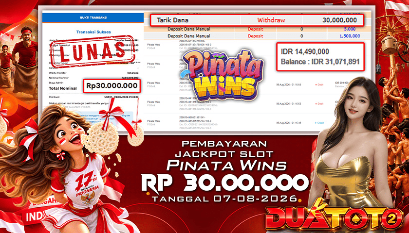BUKTI PEMBAYARAN JACKPOT SLOT PINATA WINS 09-08-2026
