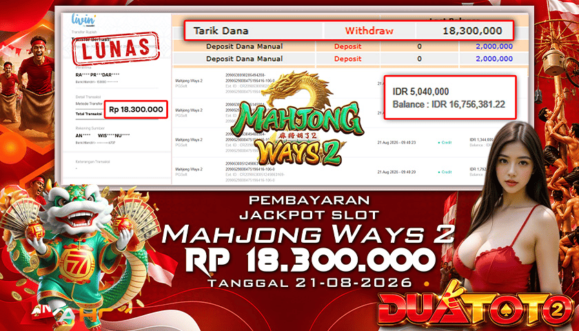 BUKTI PEMBAYARAN JACKPOT SLOT MAHJONG WAYS 2  21-08-2026