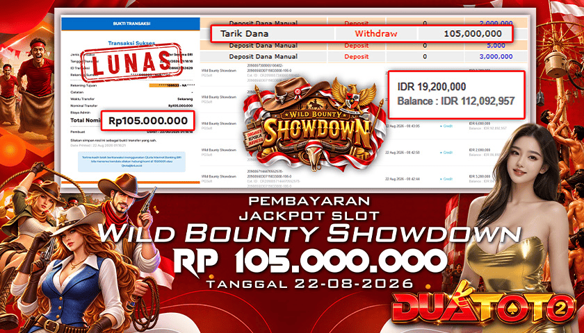 BUKTI PEMBAYARAN JACKPOT SLOT WILD BOUNTY SHOWDOWN 22-08-2026