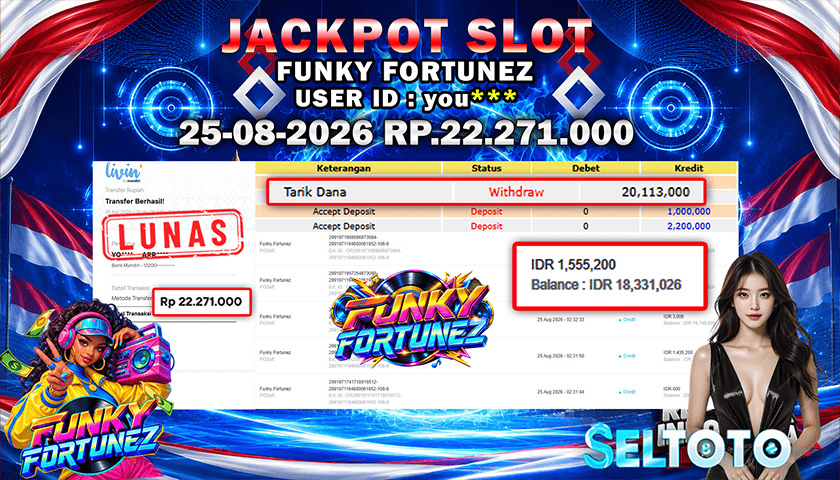 BUKTI PEMBAYARAN JACKPOT SLOT FUNKY FORTUNEZ 25-08-2026