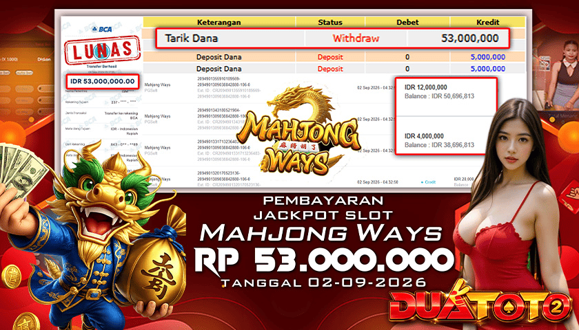 BUKTI PEMBAYARAN JACKPOT SLOT MAHJONG WATS 02-09-2026