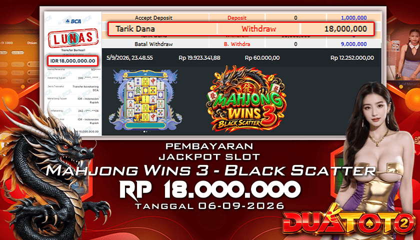 BUKTI PEMBAYARAN JACKPOT SLOT MAHJONG WINS3 -BLACK SCATTER 06-09-2026