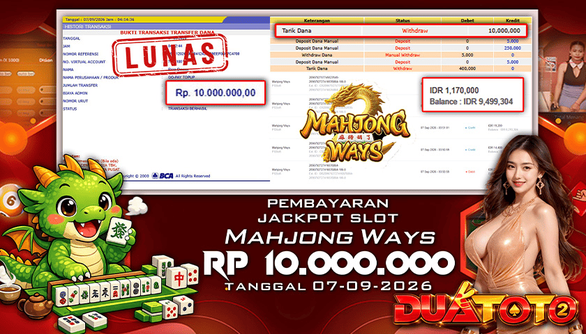 BUKTI PEMBAYARAN JACKPOT SLOT MAHJONG WAYS 07-09-2026