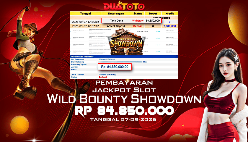 BUKTI PEMBAYARAN JACKPOT SLOT WILD BOUNTY SHOWDOWN 07-09-2026