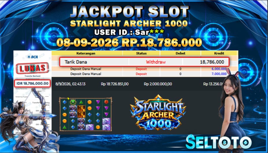 BUKTI PEMBAYARAN JACKPOT SLOT STARLIGT ARCHER 1000 08-09-2026