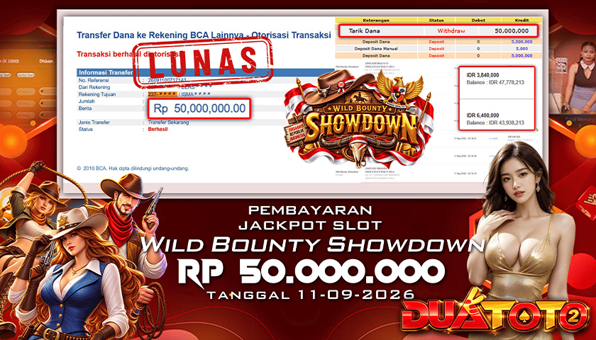 BUKTI PEMBAYARAN JACKPOT SLOT WILD SOUNTY SHOWDOWN 11-09-2026